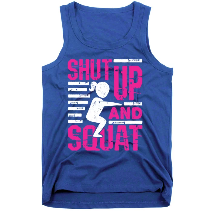 Funny Squatting Leg Day Fitness Shut Up And Squat Gift Tank Top