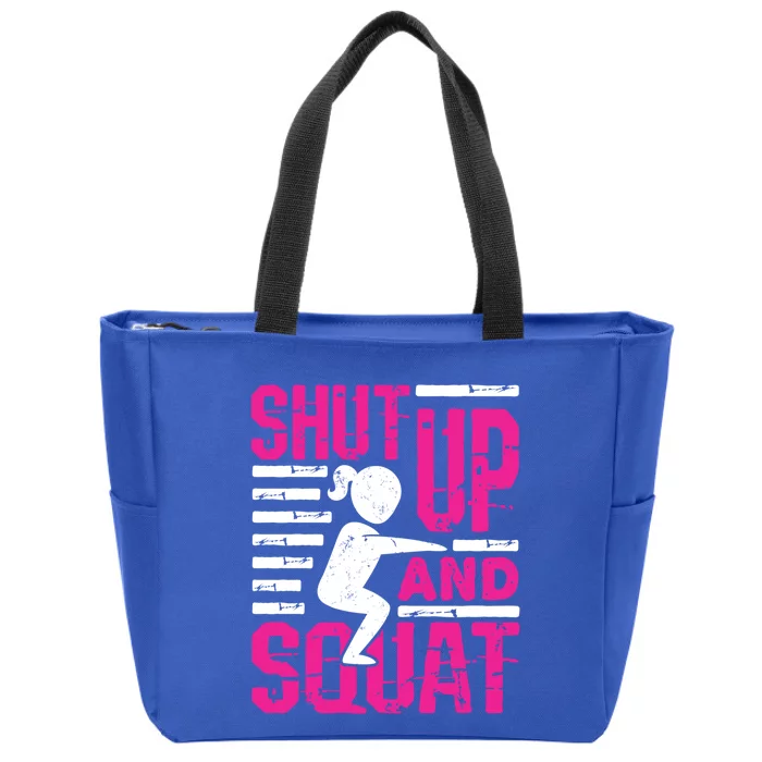 Funny Squatting Leg Day Fitness Shut Up And Squat Gift Zip Tote Bag