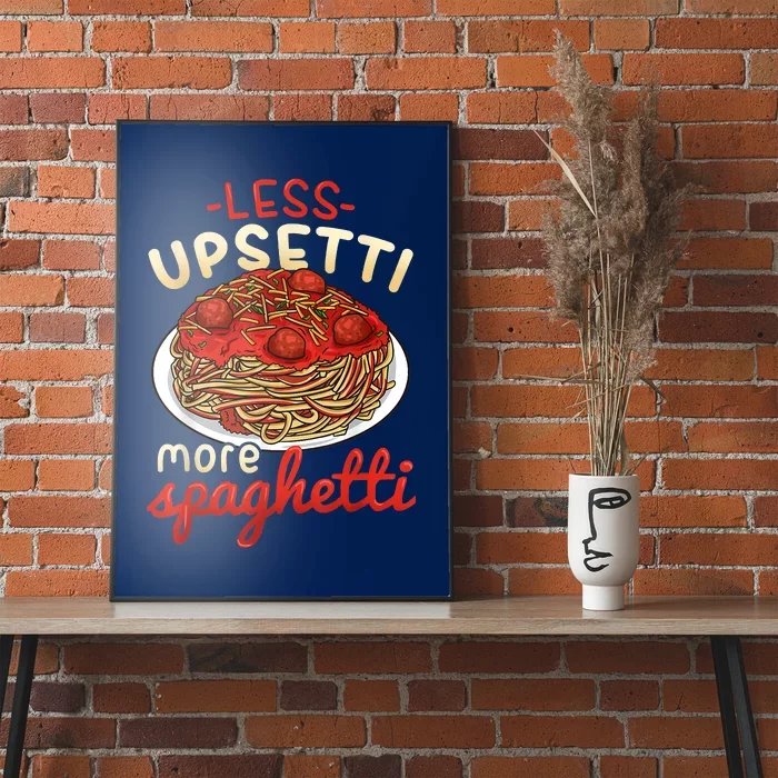 Funny Spaghetti Lover Gift Pasta Italian Cuisine Food Foodie Poster