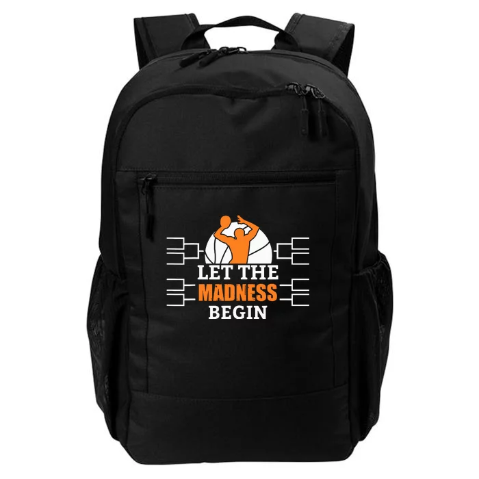 Funny Sport Let The Madness Begin Basketball Daily Commute Backpack