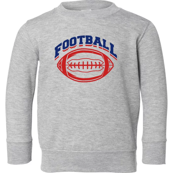 Football Sport Lover Gift Toddler Sweatshirt