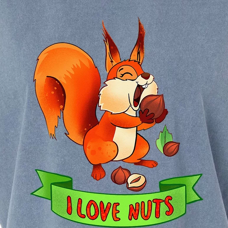 Funny Squirrel Lover Quote I Love Nuts Squirrel Pet Owner Garment-Dyed Women's Muscle Tee