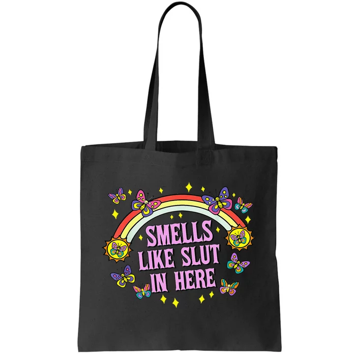 Funny Smells Like Slut In Here Offensive Tote Bag