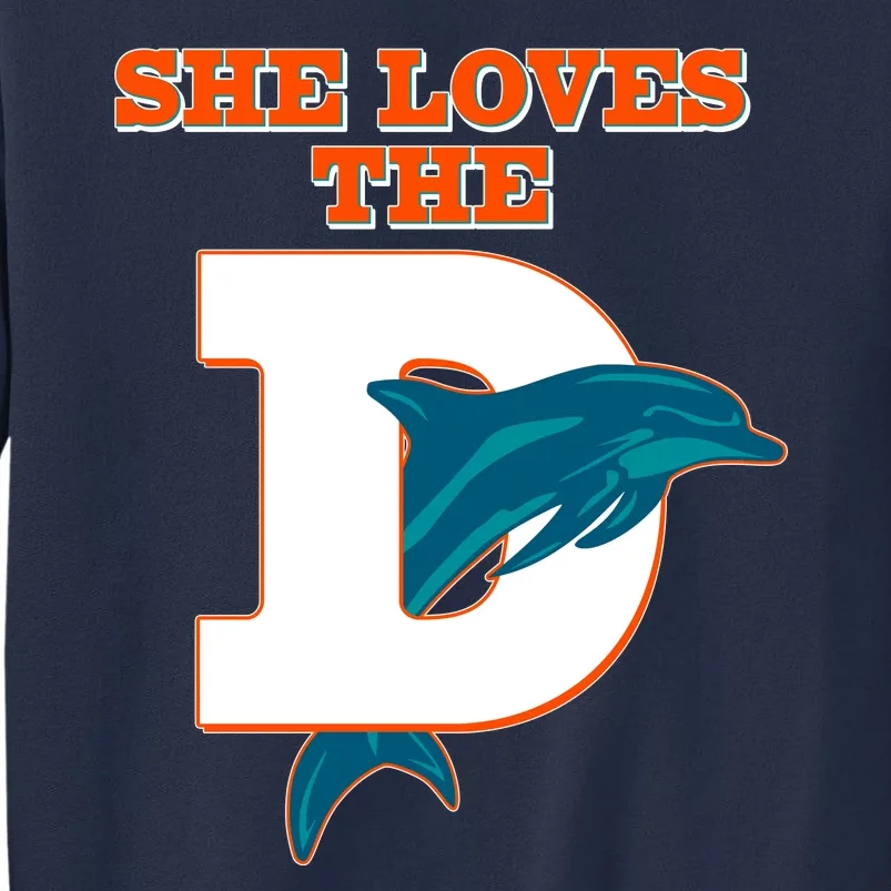 Funny She Loves The D Miami Football Fan Sweatshirt