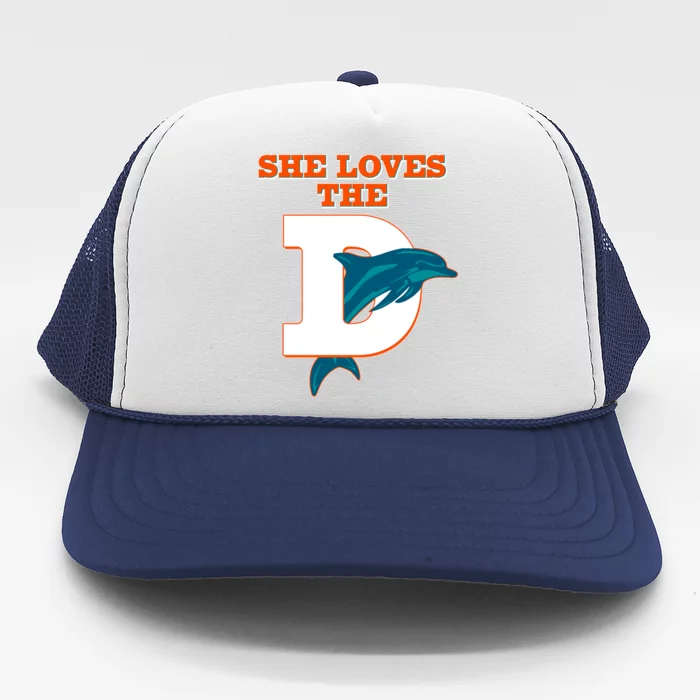 Funny She Loves The D Miami Football Fan Trucker Hat