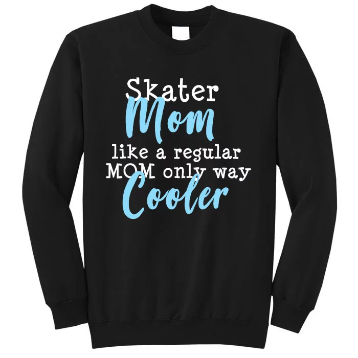 Figure Skating Mom Ice Skater Mom Tall Sweatshirt