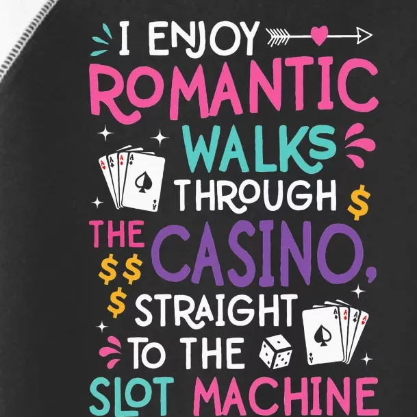 Funny Slot Machine Gambling Casino Gambler Vegas Gift Idea Toddler Fine Jersey T-Shirt