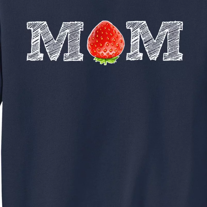 Funny Strawberry Mom Fruit Gift Berry Mothers Day Gift Sweatshirt