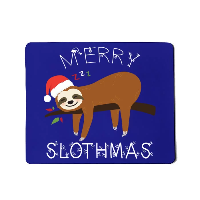 Funny Sloth Merry Christmas Merry Slothmas Holiday Funny Gift Cool Gift Mousepad