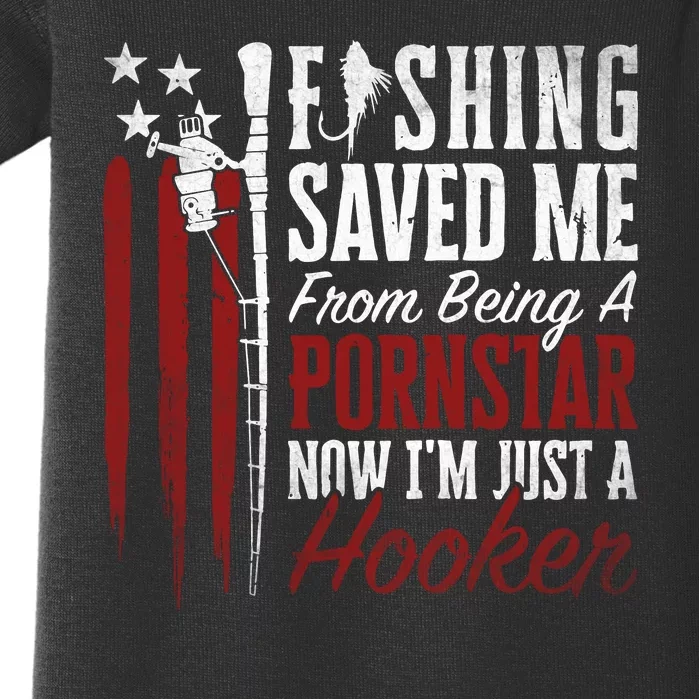 Fishing Saved Me From Becoming A Pornstar Funny Baby Bodysuit