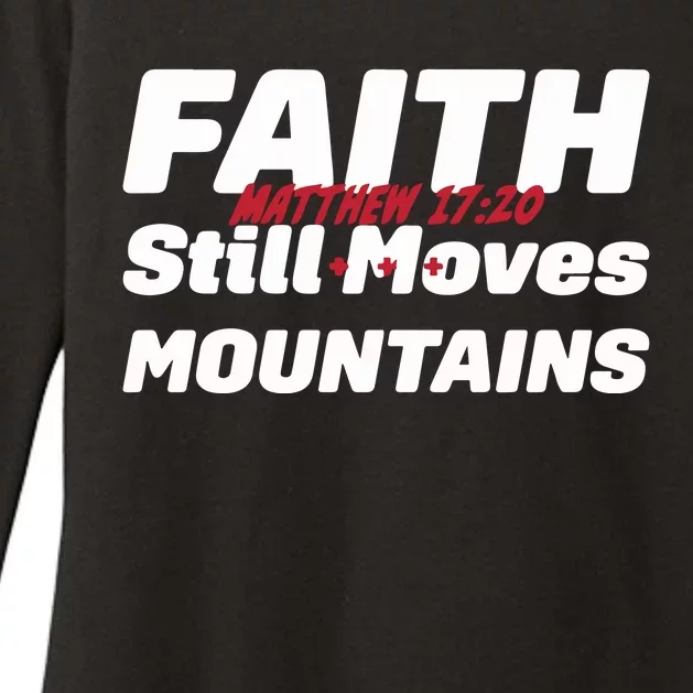 Faith Still Moves Mountains Matthew 17 20 Womens CVC Long Sleeve Shirt