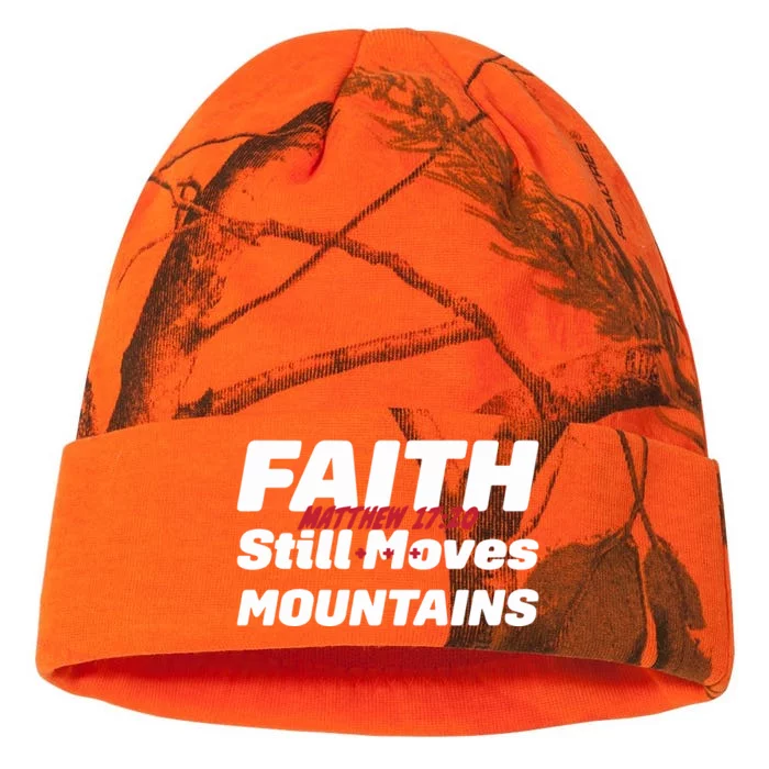 Faith Still Moves Mountains Matthew 17 20 Kati - 12in Camo Beanie