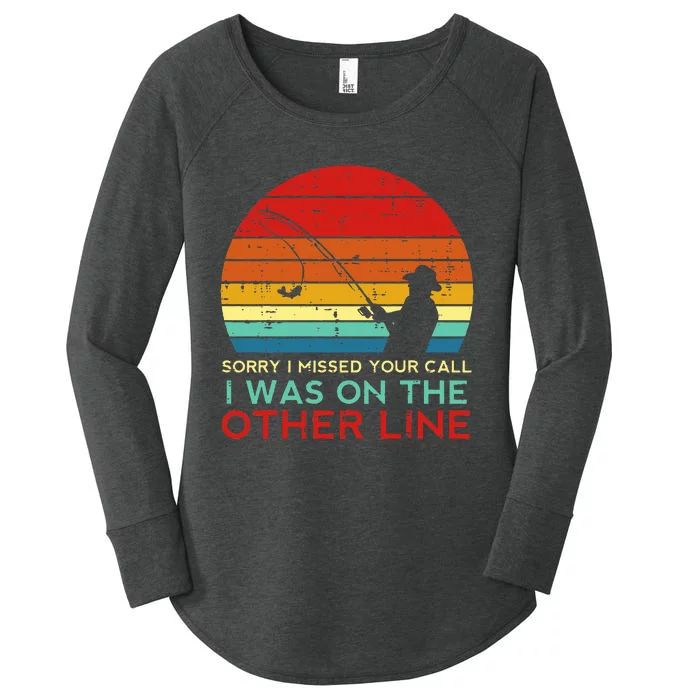 Fishing Sorry Missed Your Call Other Line Retro Women's Perfect Tri Tunic Long Sleeve Shirt