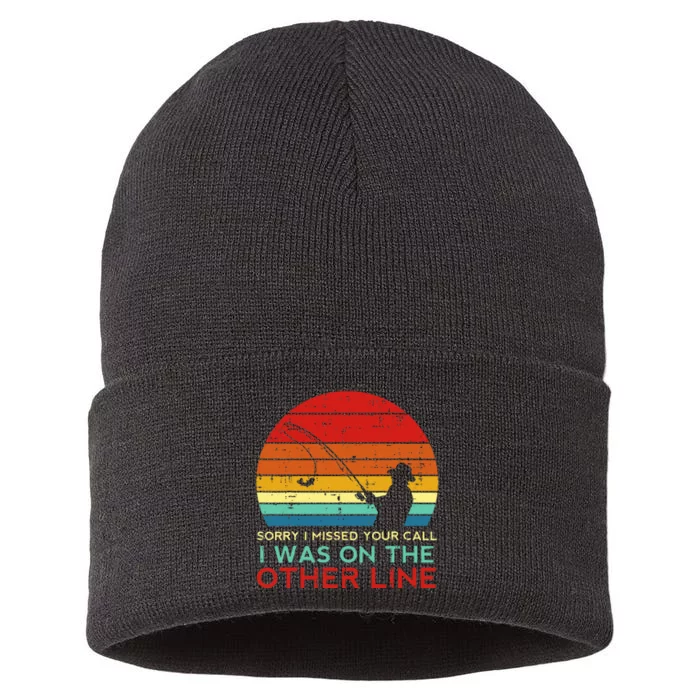 Fishing Sorry Missed Your Call Other Line Retro Sustainable Knit Beanie