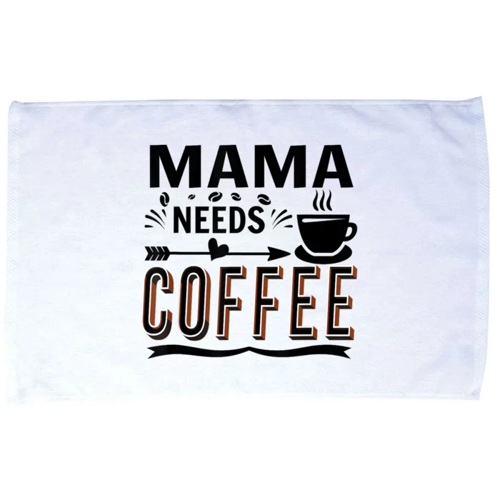 Funny Saying Mama Needs Coffee Microfiber Hand Towel