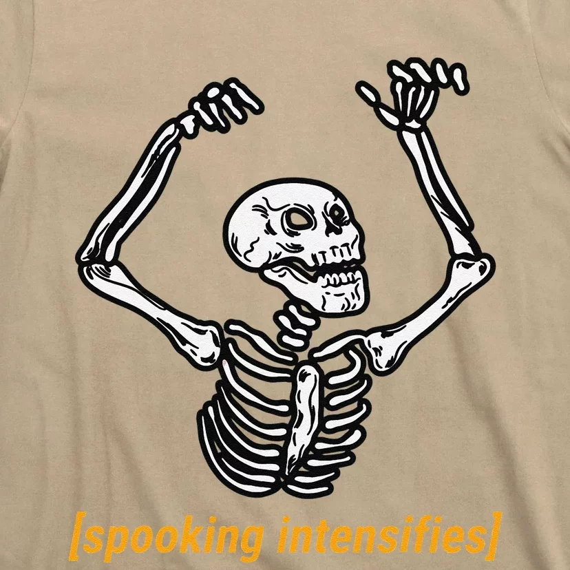 Funny Skeleton Meme Spooking Intensifies Spooky Halloween T-Shirt