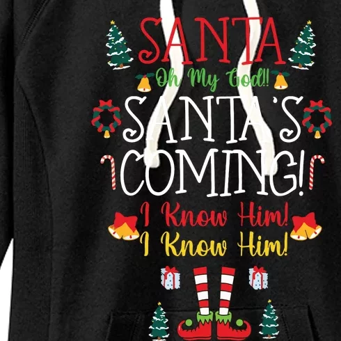 Funny Santa My God Santas Coming Christmas Movie Quote Women's Fleece Hoodie