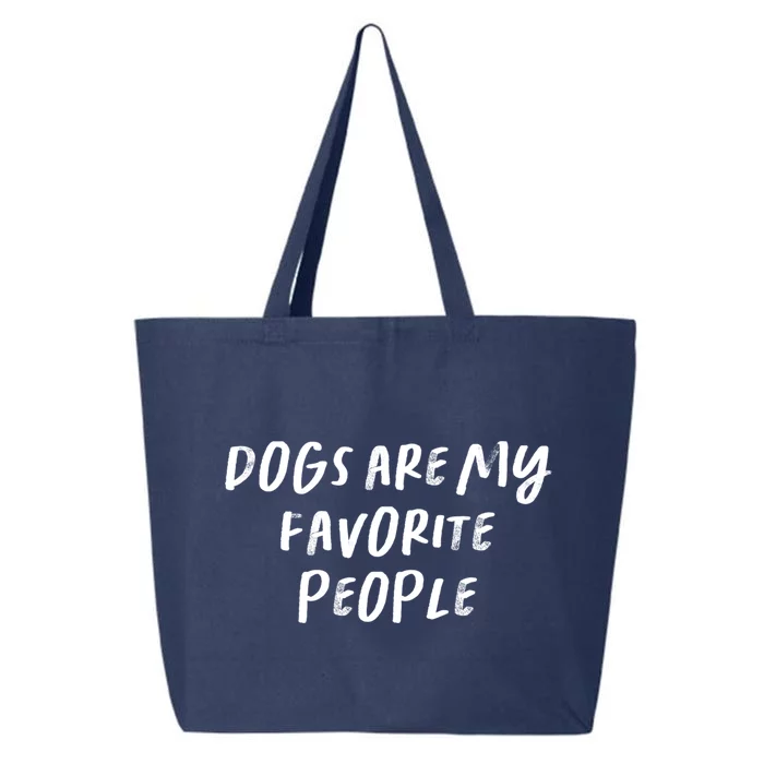 Funny Saying Mom Gift Dogs Are My Favorite People Gift 25L Jumbo Tote