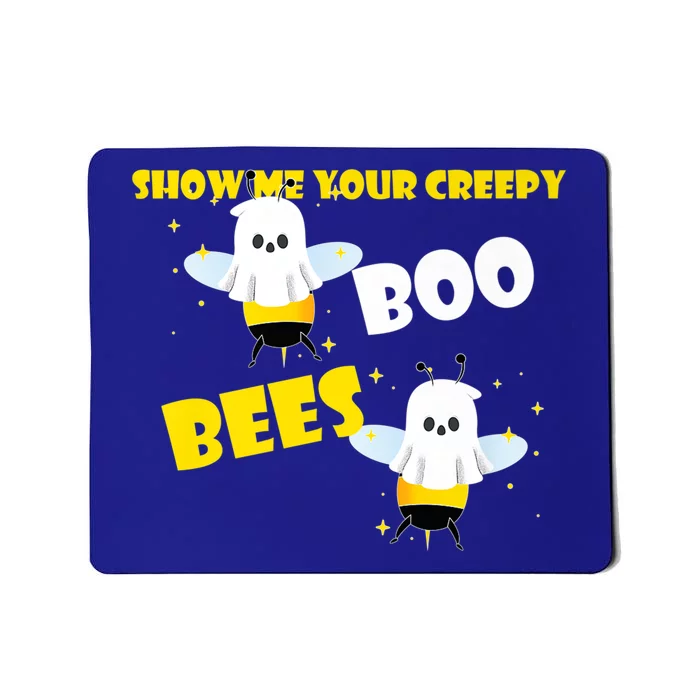 Funny Show Me Your Creepy Boo Bees Halloween Couples Costume Meaningful Gift Mousepad