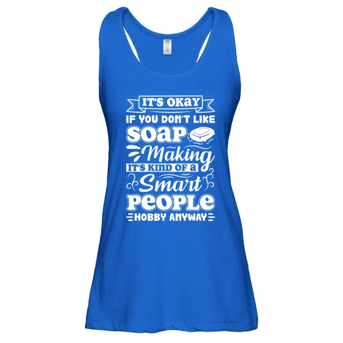 Funny Soap Making Soap Maker Soap Dealer Perfect Funny Gift Ladies Essential Flowy Tank