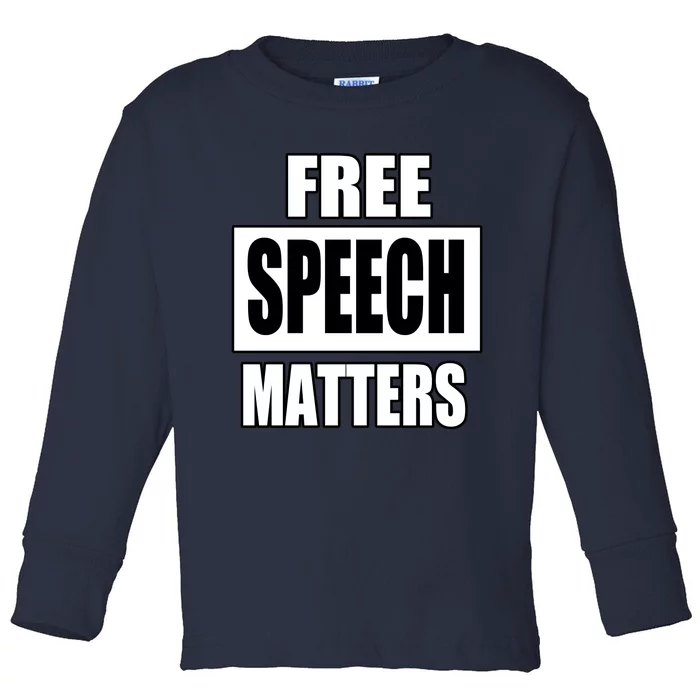 Free Speech Matters Toddler Long Sleeve Shirt