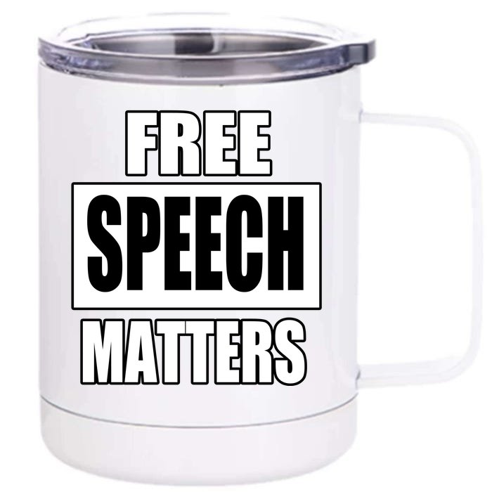 Free Speech Matters Front & Back 12oz Stainless Steel Tumbler Cup