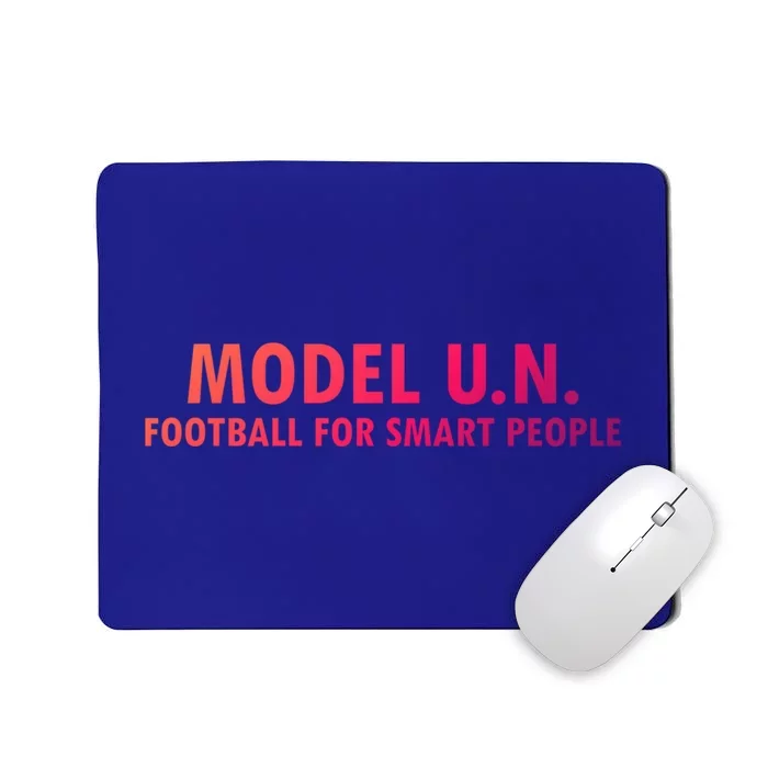 Funny Saying Model U N Gift United Nations Funny Gift Mousepad