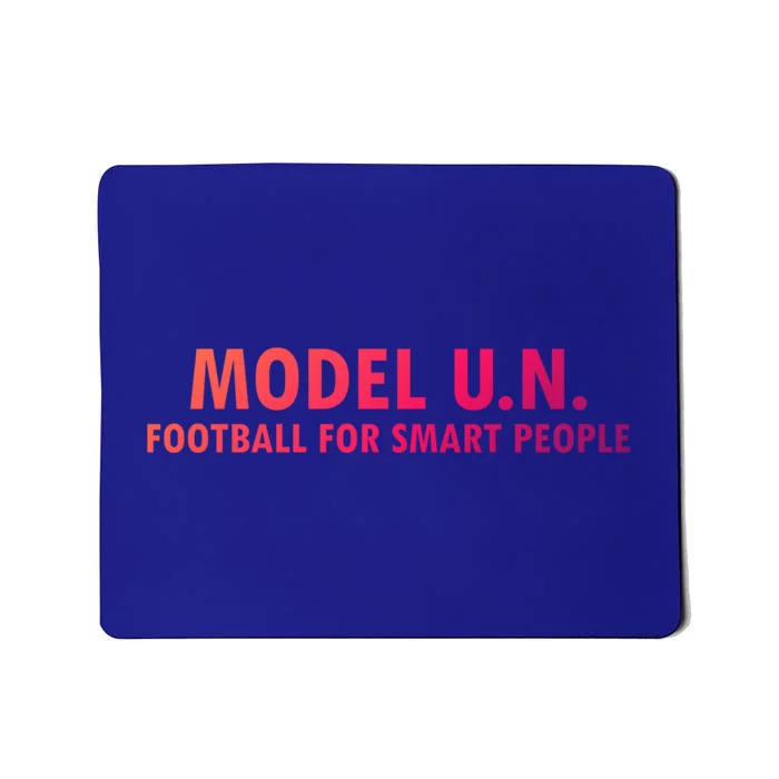 Funny Saying Model U N Gift United Nations Funny Gift Mousepad