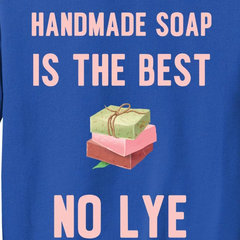 Funny Soap Making Gift For Handmade Soap Maker Funny Gift Meaningful Gift Sweatshirt