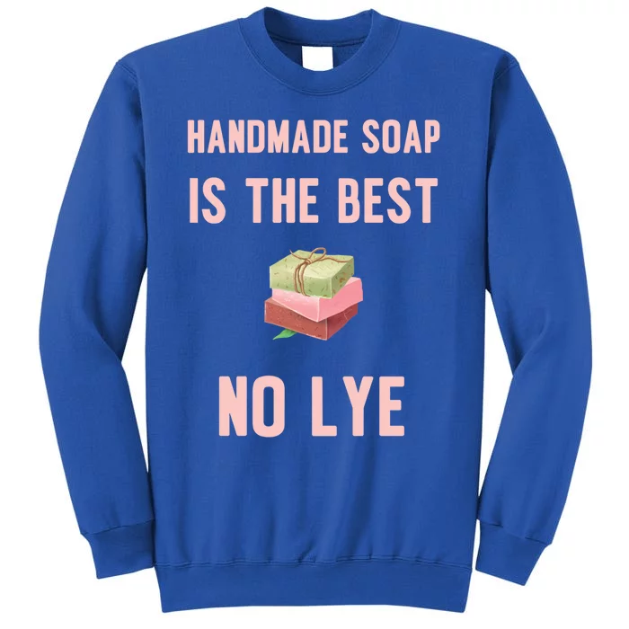 Funny Soap Making Gift For Handmade Soap Maker Funny Gift Meaningful Gift Sweatshirt