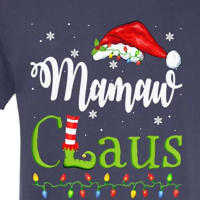 Funny Santa Mamaw Claus Christmas Matching Family Meaningful Gift Garment-Dyed Heavyweight T-Shirt