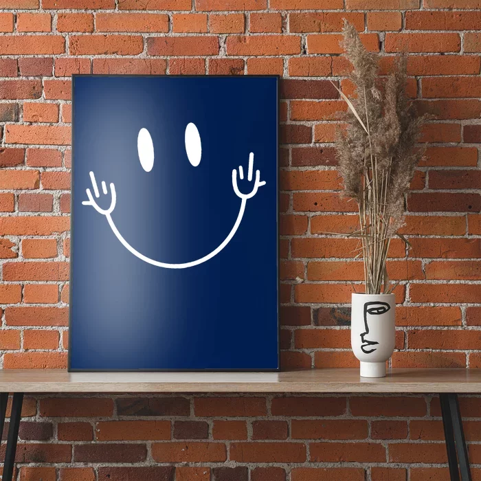 Funny Smiley Middle Finger Smile Face Poster