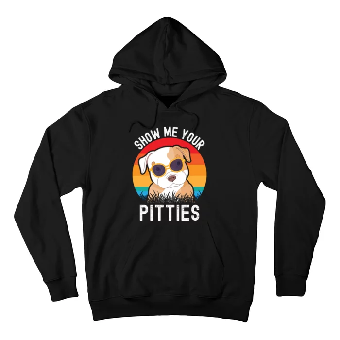 Funny Show Me Your Pitties Shirt Pitbull Owner Hoodie