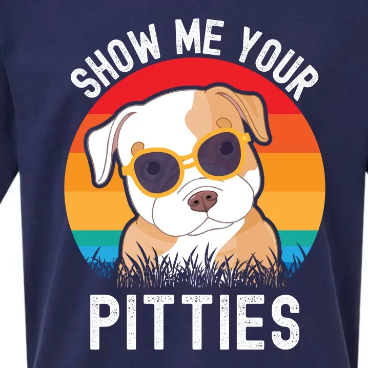 Funny Show Me Your Pitties Shirt Pitbull Owner Sueded Cloud Jersey T-Shirt