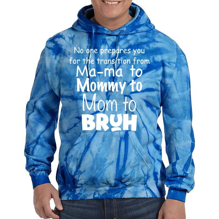 Funny Sarcastic Mom Mama Mommy Mom Bruh Mom Sarcastic Quotes Cute Gift Tie Dye Hoodie