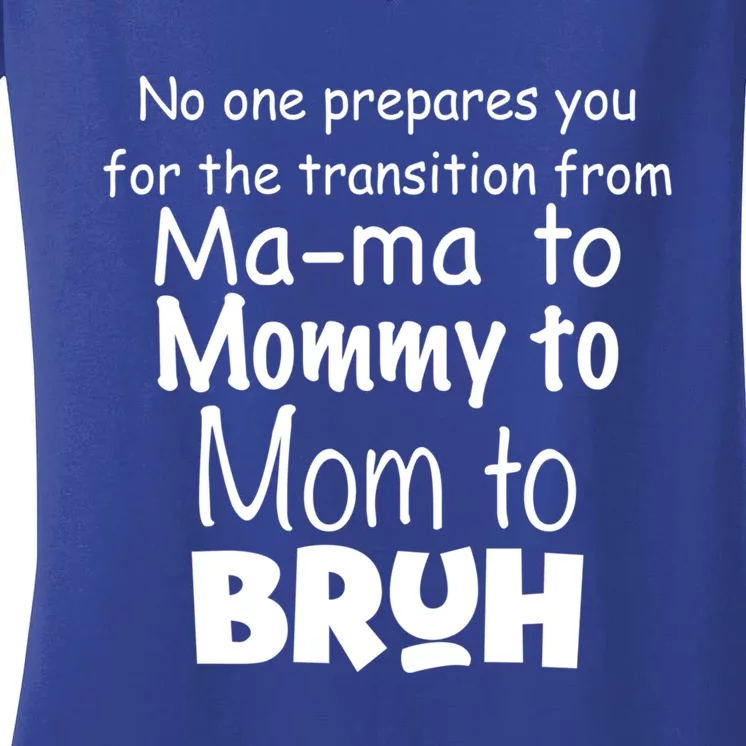 Funny Sarcastic Mom Mama Mommy Mom Bruh Mom Sarcastic Quotes Cute Gift Women's V-Neck T-Shirt