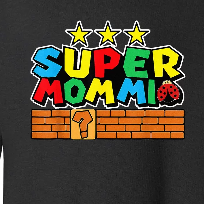 Funny Super Mommio Video Game Lover Mothers Day Toddler Sweatshirt