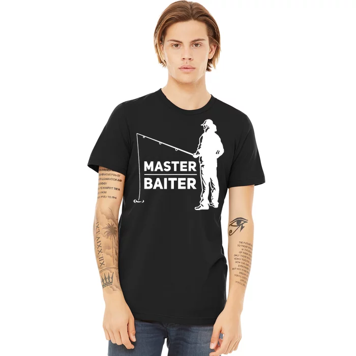 Funny Saying Master Baiter Fishing Fishermen Premium T-Shirt