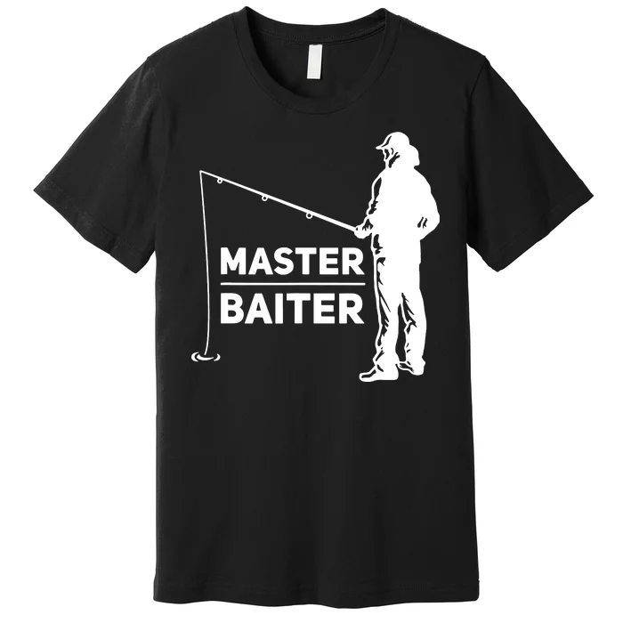 Funny Saying Master Baiter Fishing Fishermen Premium T-Shirt