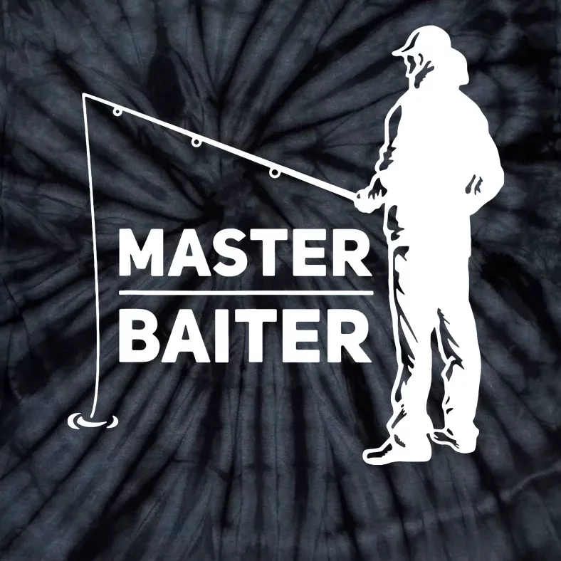 Funny Saying Master Baiter Fishing Fishermen Tie-Dye T-Shirt