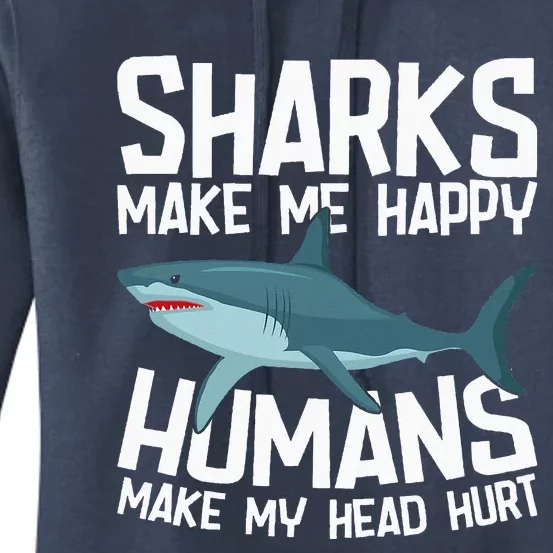 Funny Sharks Make Me Happy Marine Biology Shark Women's Pullover Hoodie