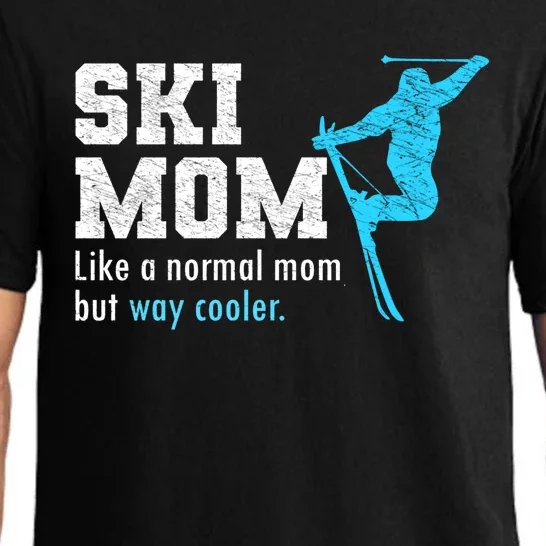 Funny Ski Mom Wintersport Skier Mommy Cool Skiing Mom Gift Pajama Set