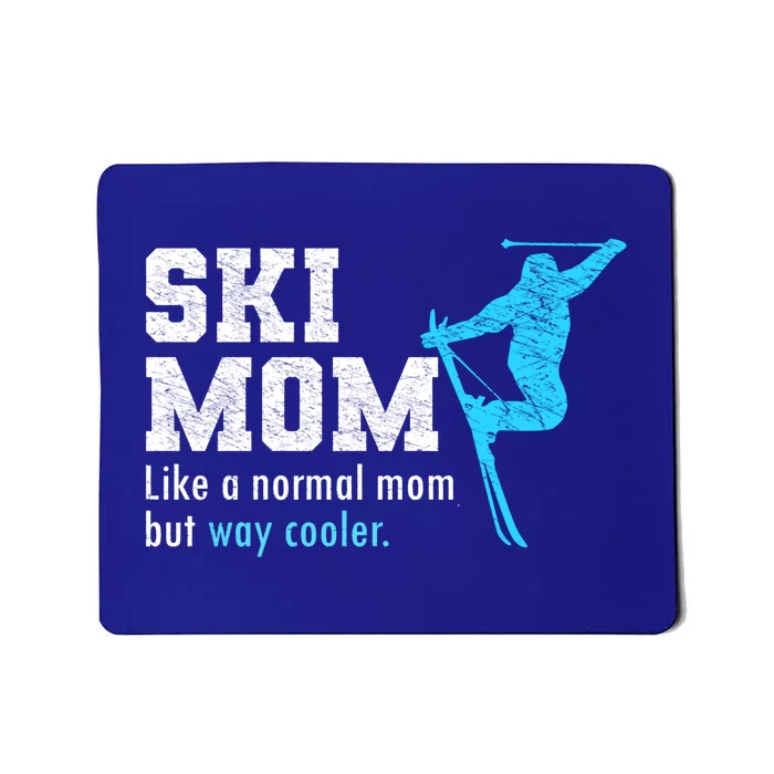 Funny Ski Mom Wintersport Skier Mommy Cool Skiing Mom Gift Mousepad