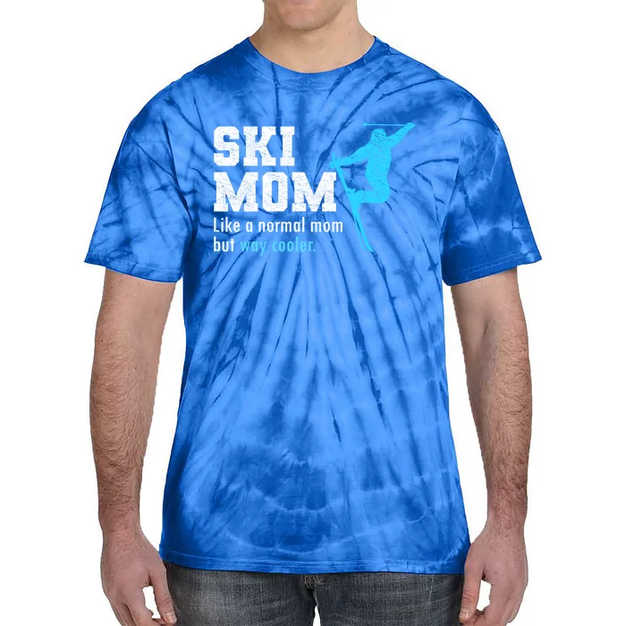 Funny Ski Mom Wintersport Skier Mommy Cool Skiing Mom Gift Tie-Dye T-Shirt