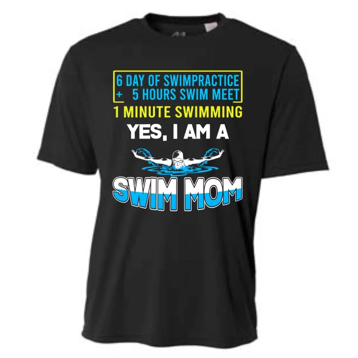 Funny Swim Mom 6 Day Of Swim Practice Yes I'm A Swim Mom Gift Cooling Performance Crew T-Shirt