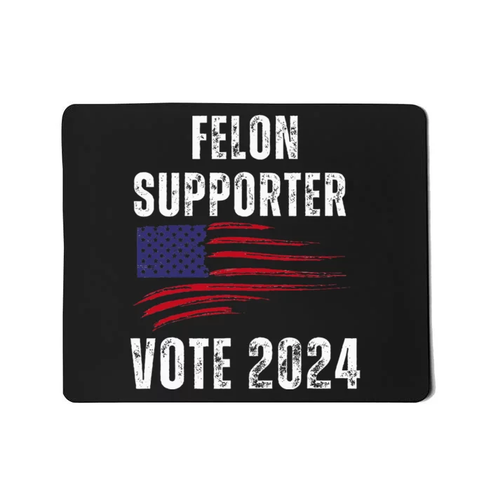 Felon Supporter Meme Voting Humor Make Your Vote Count Mousepad