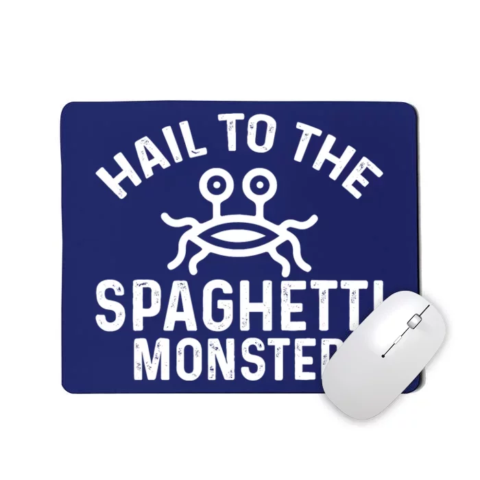 Flying Spaghetti Monster Fsm Hail To The Spaghetti Monster Mousepad