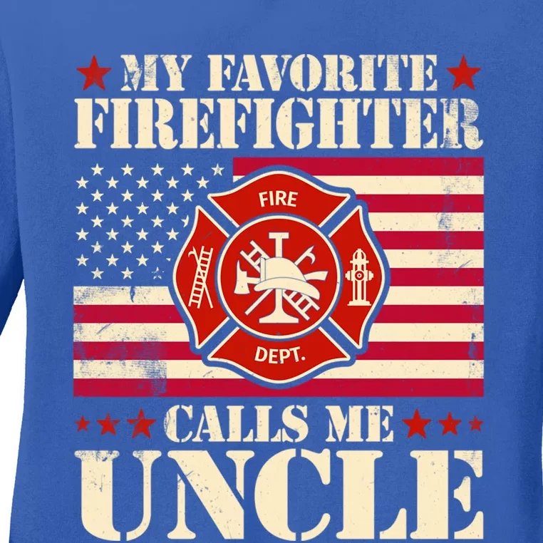 Fire Saying My Favorite Firefighter Calls Me Uncle Great Gift Ladies Long Sleeve Shirt