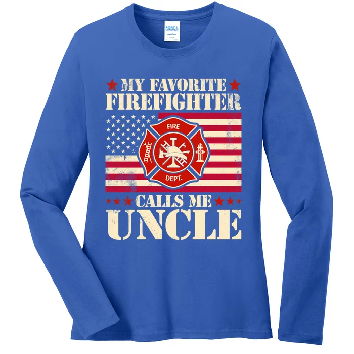 Fire Saying My Favorite Firefighter Calls Me Uncle Great Gift Ladies Long Sleeve Shirt