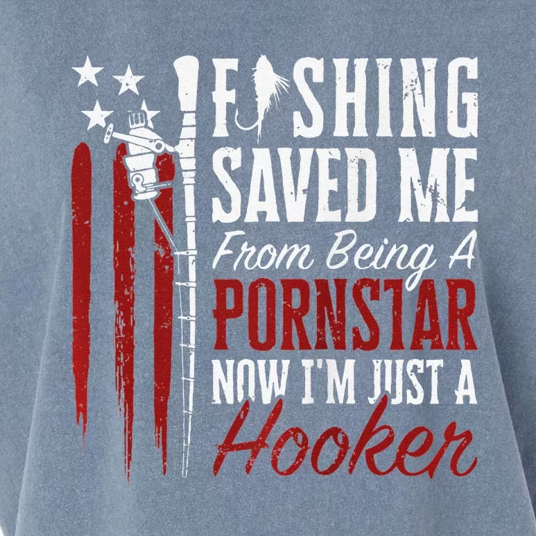 Fishing Saved Me From Being A Hooker Fisherman (On Back) Garment-Dyed Women's Muscle Tee